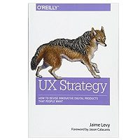 UX Strategy by Jaime Levy PDF Download Free