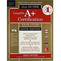 CompTIA A+ Certification All-in-One Exam Guide by Michael Meyers PDF