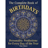 The Complete Book of Birthdays by Clare Gibson PDF