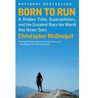 Born to Run by Christopher McDougall PDF