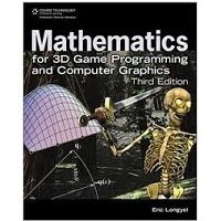 Mathematics for 3D Game Programming and Computer Graphics by Eric Lengyel PDF Download