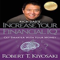 Rich Dad's Increase Your Financial IQ by Robert T. Kiyosaki PDF Download