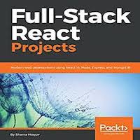 Full-Stack React Projects by Shama Hoque PDF Download