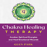 Chakra Healing Therapy by Glen Park PDF Download