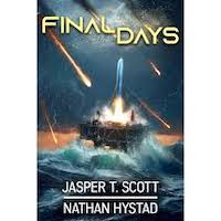 Final Days by Jasper T. Scott and Nathan Hystad