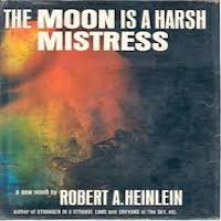 The Moon Is a Harsh Mistress by Robert A. Heinlein Download