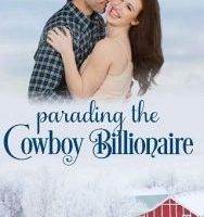 Parading the Cowboy Billionaire by Emmy Eugene