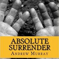 Absolute Surrender by Andrew Murray