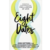 Eight Dates by John Gottman