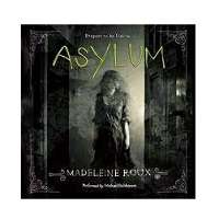 Asylum by Madeleine Roux