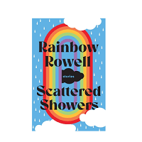 Scattered Showers by Rainbow Rowell