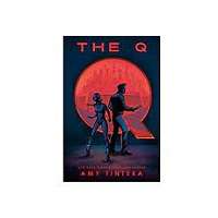 The Q by Amy Tintera