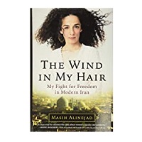 The Wind in My Hair by Masih Alinejad