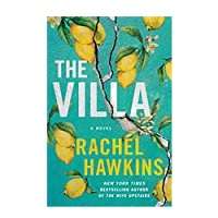 The Villa by Rachel Hawkins