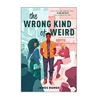 The Wrong Kind of Weird by James Ramos