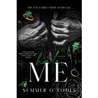 Hate Me by Summer O'Toole PDF ePub AudioBook Summary