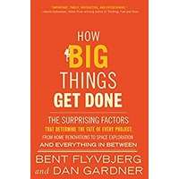 How Big Things Get Done by Bent Flyvbjerg PDF ePub Audio Book Summary