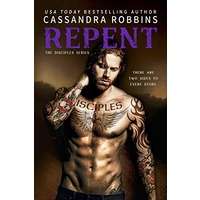 Repent by Cassandra Robbins PDF ePub Audio Book Summary