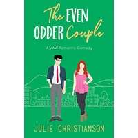 The Even Odder Couple by Julie Christianson PDF ePub AudioBook Summary