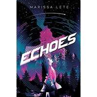 Echoes by Marissa Lete PDF ePub Audio Book Summary