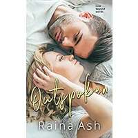 Outspoken by Raina Ash PDF ePub Audio Book Summary