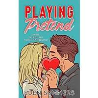 Playing Pretend by Eden Summers PDF ePub Audio Book Summary