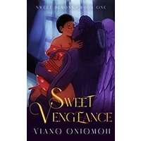 Sweet Vengeance by Viano Oniomoh PDF ePub Audio Book Summary