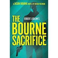 The Bourne Sacrifice by Brian Freeman PDF ePub Audio Book Summary