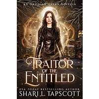 Traitor of the Entitled by Shari L. Tapscott PDF ePub Audio Book Summary