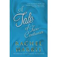 A Tale of Two Centuries by Rachel Harris PDF ePub Audio Book Summary