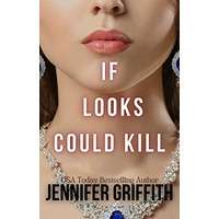 If Looks Could Kill by Jennifer Griffith PDF ePub Audio Book Summary