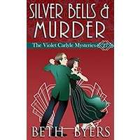 Silver Bells & Murder by Beth Byers PDF ePub Audio Book Summary