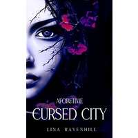 Aforetime Cursed City by Lina Ravenhill PDF ePub Audio Book Summary