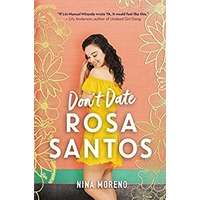 Don't Date Rosa Santos by Nina Moreno PDF ePub Audio Book Summary