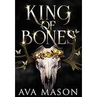 King of Bones by Ava Mason PDF ePub Audio Book Summary