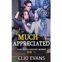 Not So Much Appreciated by Clio Evans PDF ePub Audio Book Summary