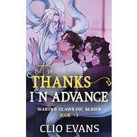 Not So Thanks in Advance by Clio Evans PDF ePub Audio Book Summary