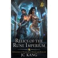 Relics of the Rune Imperium by JC Kang PDF ePub Audio Book Summary