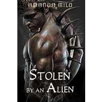 STOLEN BY AN ALIEN by Amanda Milo PDF ePub Audio Book Summary