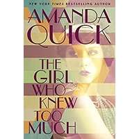 The Girl Who Knew Too Much by Amanda Quick PDF ePub Audio Book Summary