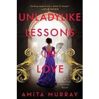 Unladylike Lessons in Love by Amita Murray PDF ePub Audio Book Summary