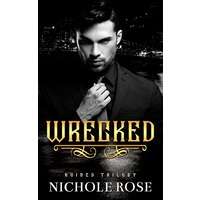 Wrecked by Nichole Rose PDF ePub Audio Book Summary