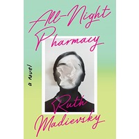 All-Night Pharmacy by Ruth Madievsky PDF ePub Audio Book Summary