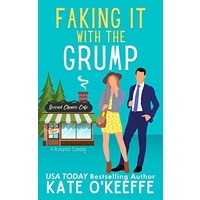 Faking It With the Grump by Kate O'Keeffe PDF ePub Audio Book Summary