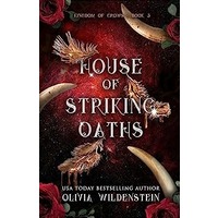 House of Striking Oaths by Olivia Wildenstein PDF ePub Audio Book Summary