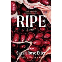 Ripe by Sarah Rose Etter PDF ePub Audio Book Summary