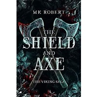 The Shield and Axe by MK Robert PDF ePub Audio Book Summary