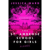 The St. Ambrose School for Girls by Jessica Ward PDF ePub Audio Book Summary