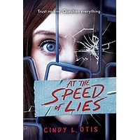 At the Speed of Lies by Cindy L. Otis PDF ePub AUdio Book Summary