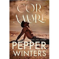 Cor Amare by Pepper Winters PDF ePub Audio Book Summary